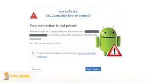 Fixing SSL Errors on Android
