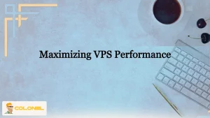 Advanced VPS Performance Tuning Techniques 5 Foundations of VPS Performance Tuning