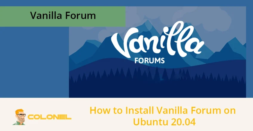How to Install Vanilla Forum on Ubuntu 20.04