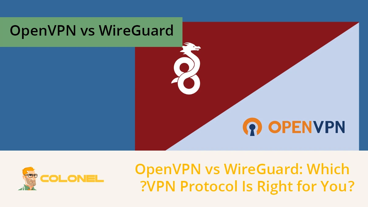 OpenVPN vs WireGuard