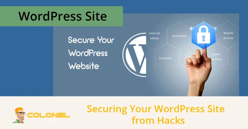 Securing Your WordPress Site from Hacks