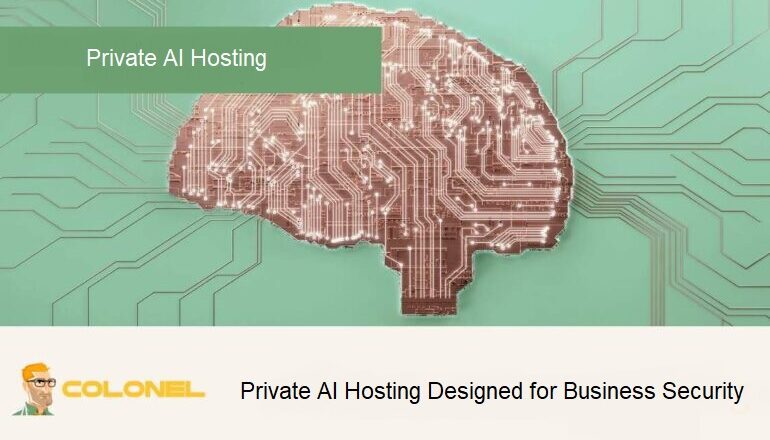 Private AI Hosting Designed for Business Security