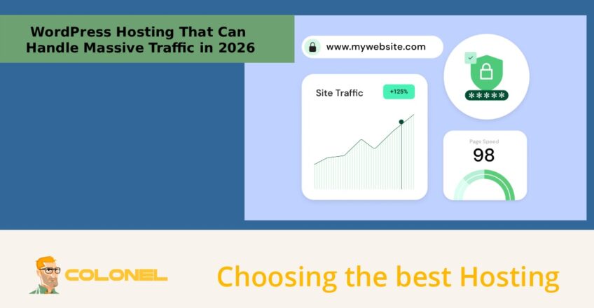 WordPress Hosting That Can Handle Massive Traffic in 2026