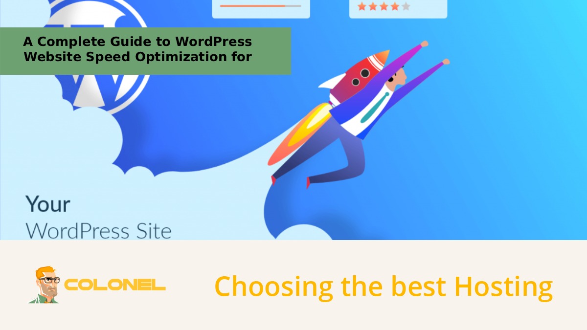 A Complete Guide to WordPress Website Speed Optimization for Better SEO
