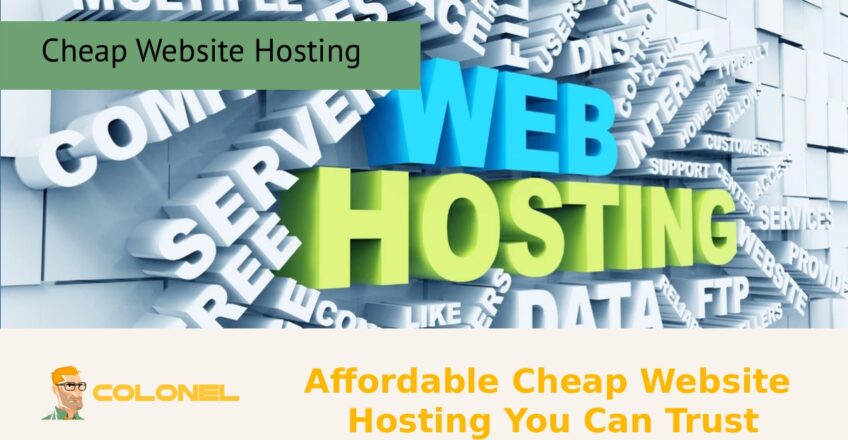 Affordable Cheap Website Hosting You Can Trust