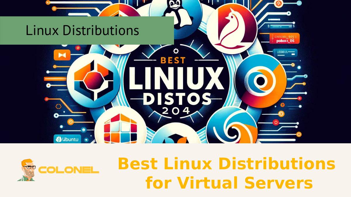 Best Linux Distributions for Virtual Servers