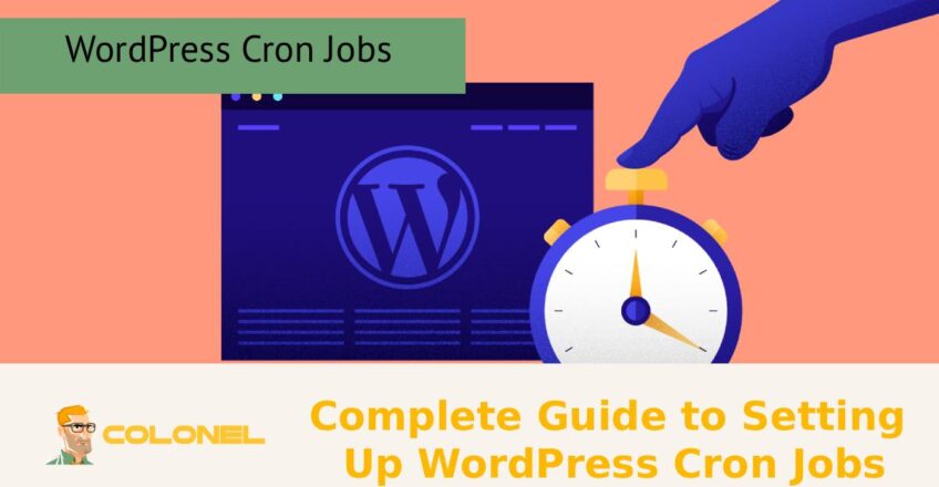 Complete Guide to Setting Up WordPress Cron Jobs