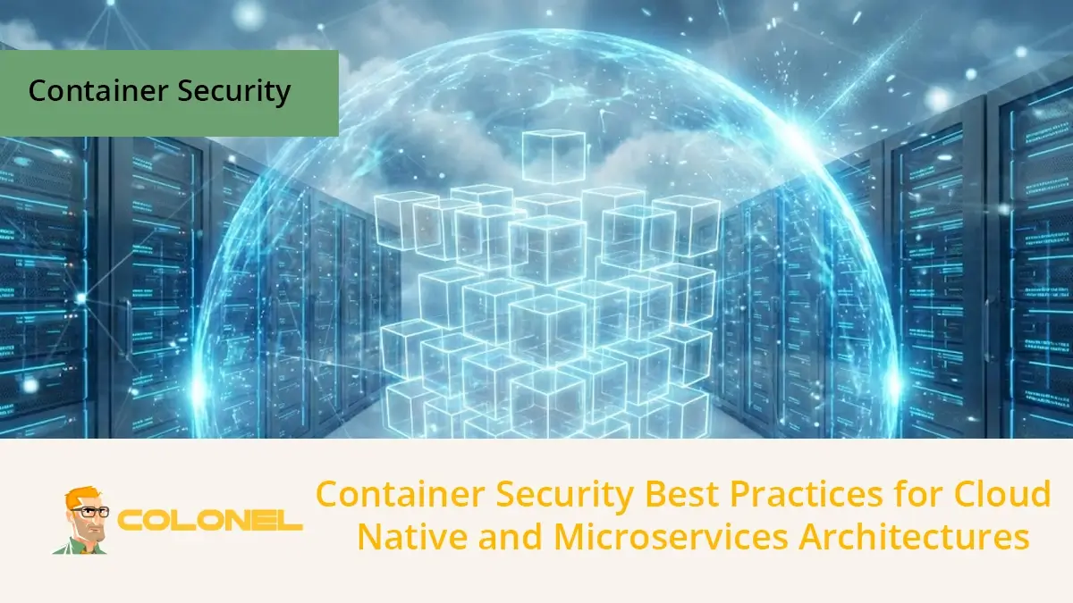 Container Security Best Practices