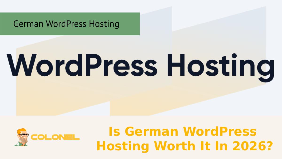 Is German WordPress Hosting Worth It In 2026?
