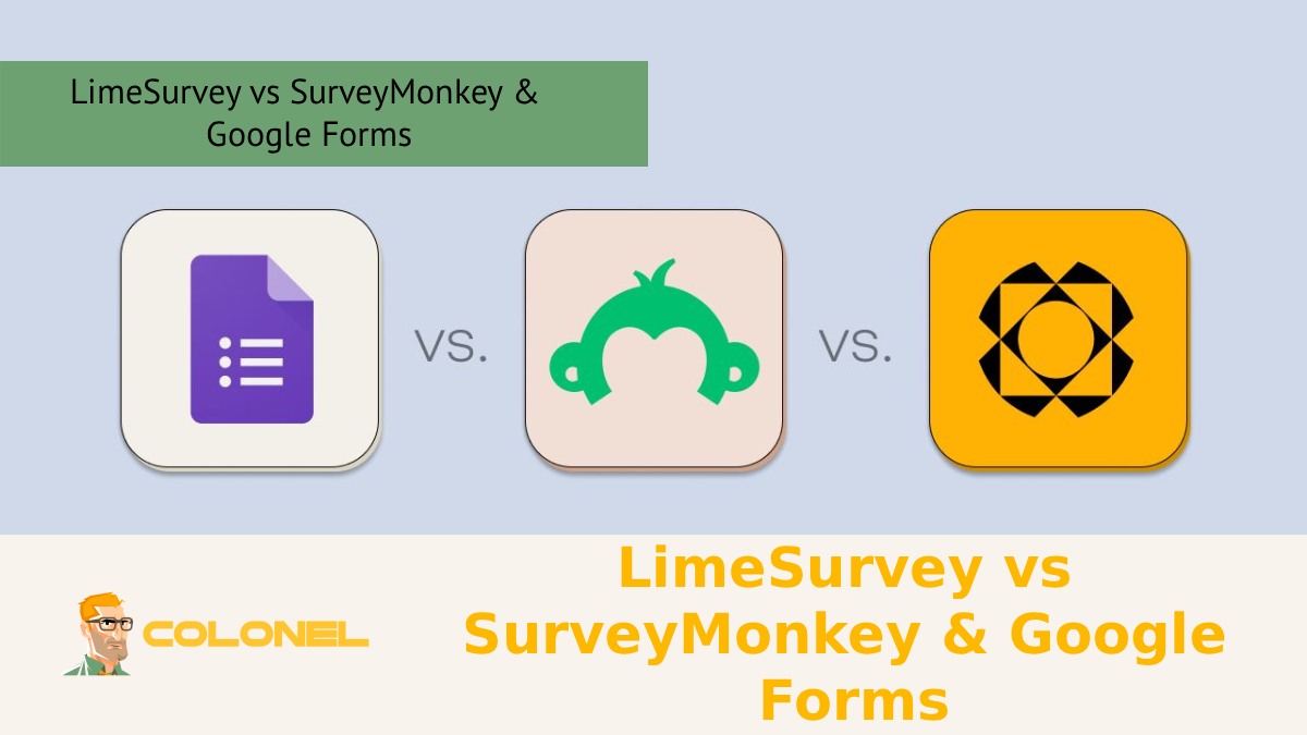 LimeSurvey vs SurveyMonkey & Google Forms