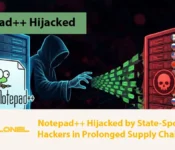 Notepad++ Hijacked by State-Sponsored Hackers