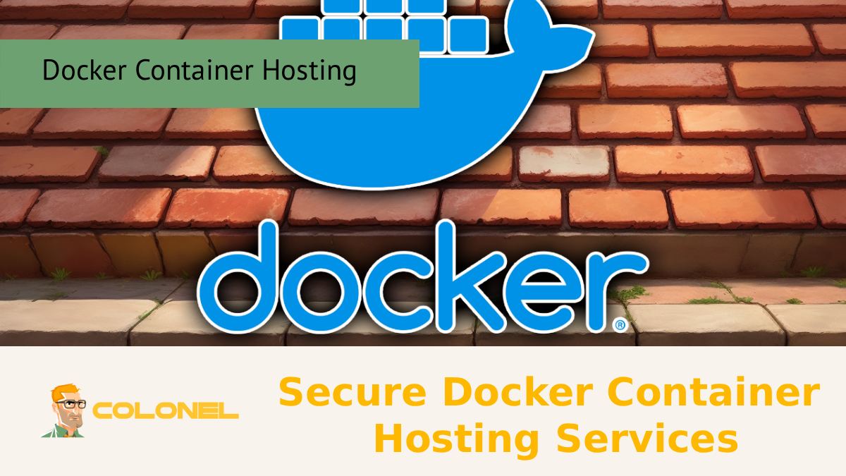 Secure Docker Container Hosting Services