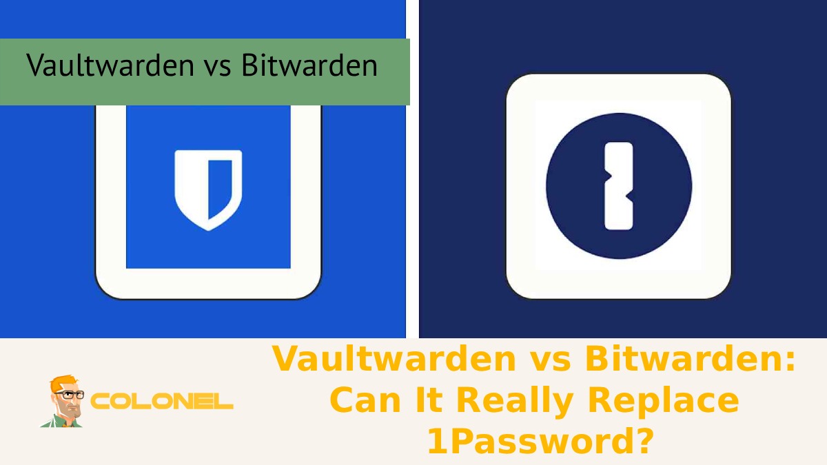 Vaultwarden vs Bitwarden: Can It Really Replace 1Password?