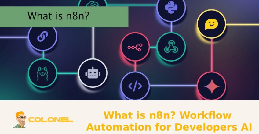 What is n8n? Workflow Automation for Developers AI