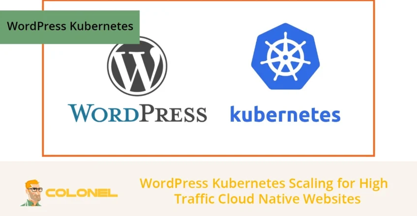 WordPress Kubernetes Scaling