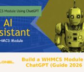 Build a WHMCS Module Using ChatGPT (Guide 2026 Pro!)