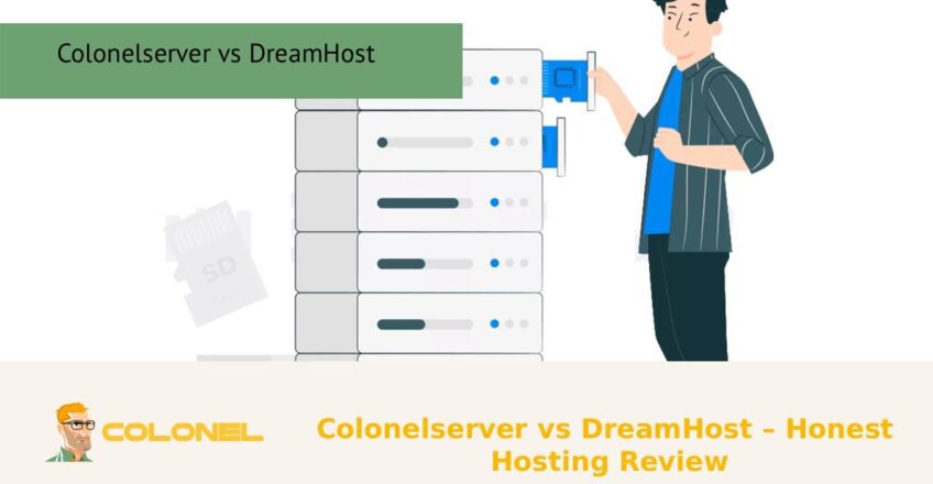 Colonelserver vs DreamHost – Honest Hosting Review