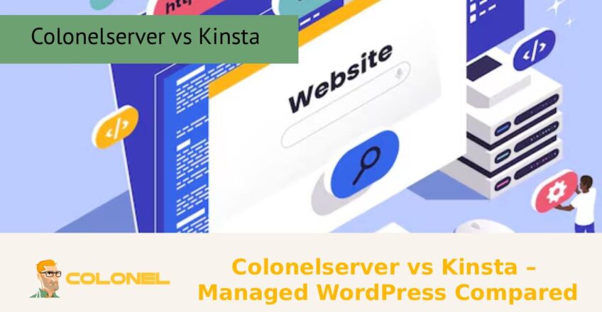 Colonelserver vs Kinsta – Managed WordPress Compared