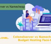 Colonelserver vs Namecheap – Budget Hosting Face-Off