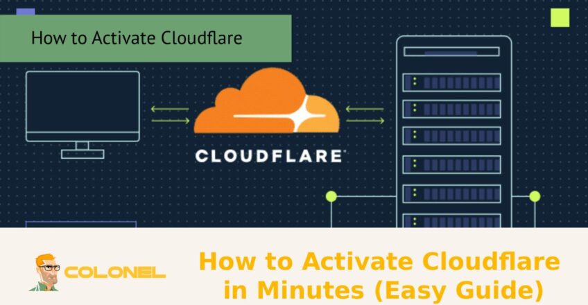 How to Activate Cloudflare in Minutes (Easy Guide)