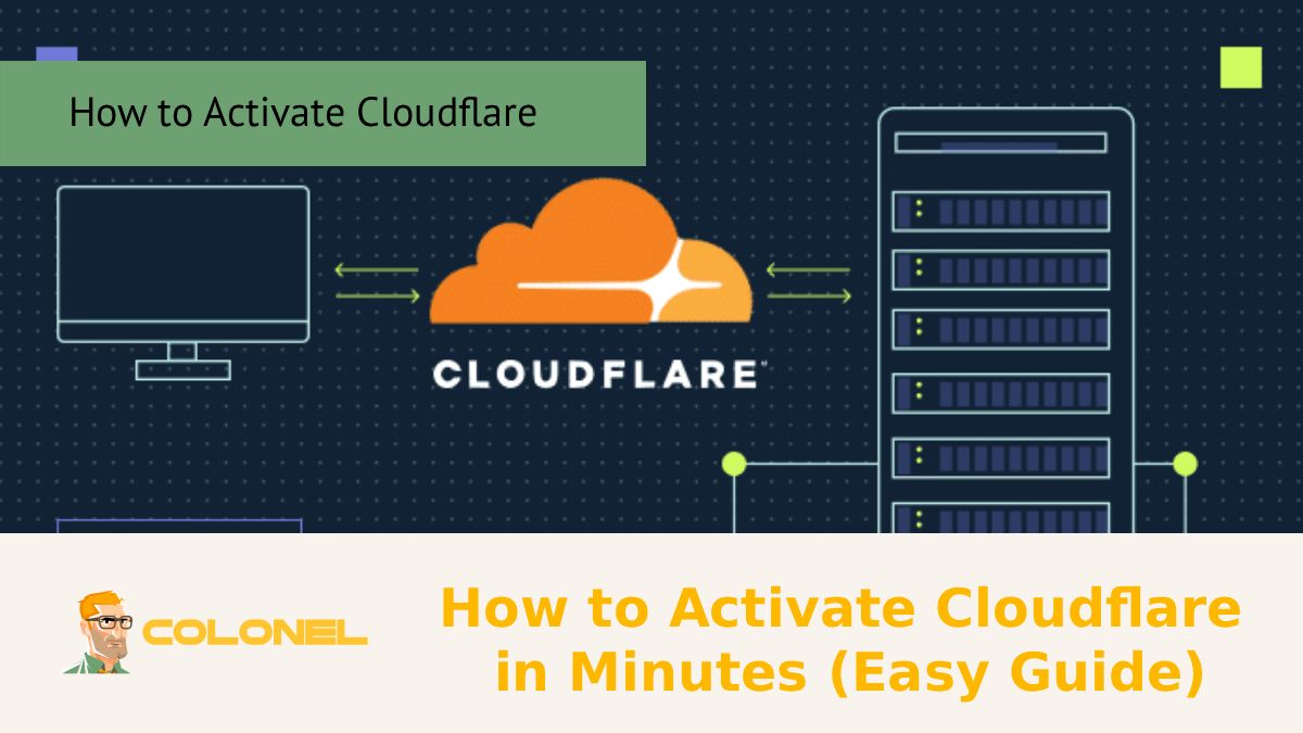 How to Activate Cloudflare in Minutes (Easy Guide)