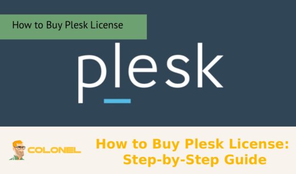 How to Buy Plesk License: Step-by-Step Guide
