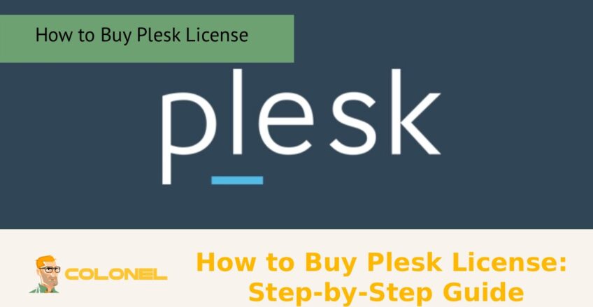 How to Buy Plesk License: Step-by-Step Guide