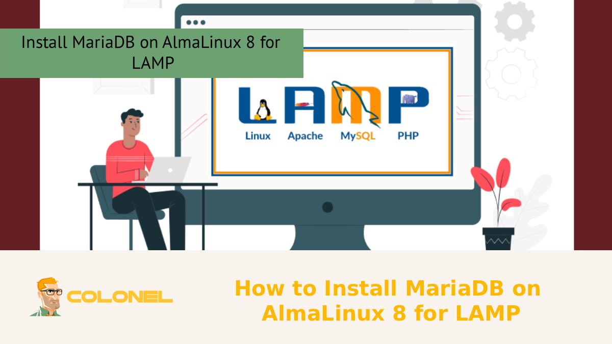 How to Install MariaDB on AlmaLinux 8 for LAMP