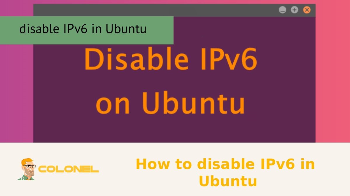 How to disable IPv6 in Ubuntu