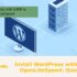 Install WordPress with LOMP or OpenLiteSpeed: Quick Guide