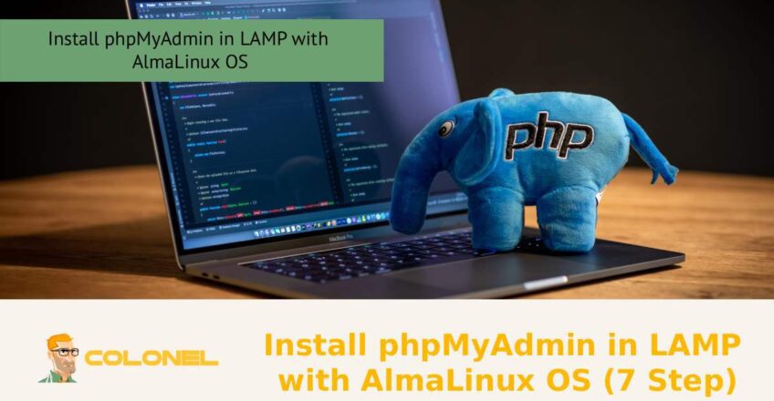 Install phpMyAdmin in LAMP with AlmaLinux OS (7 Step)