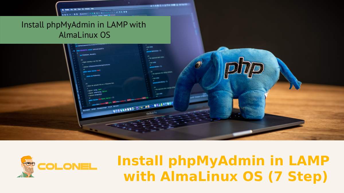 Install phpMyAdmin in LAMP with AlmaLinux OS (7 Step)