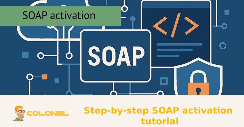 Step-by-step SOAP activation tutorial