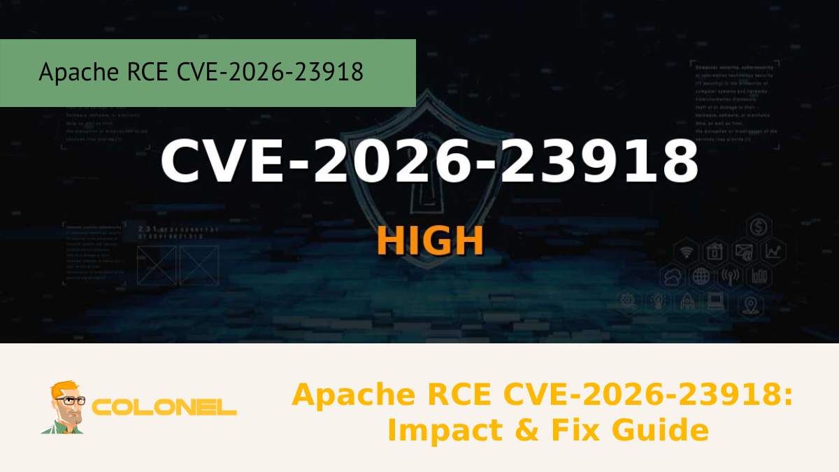 Apache RCE CVE-2026-23918: Impact & Fix Guide