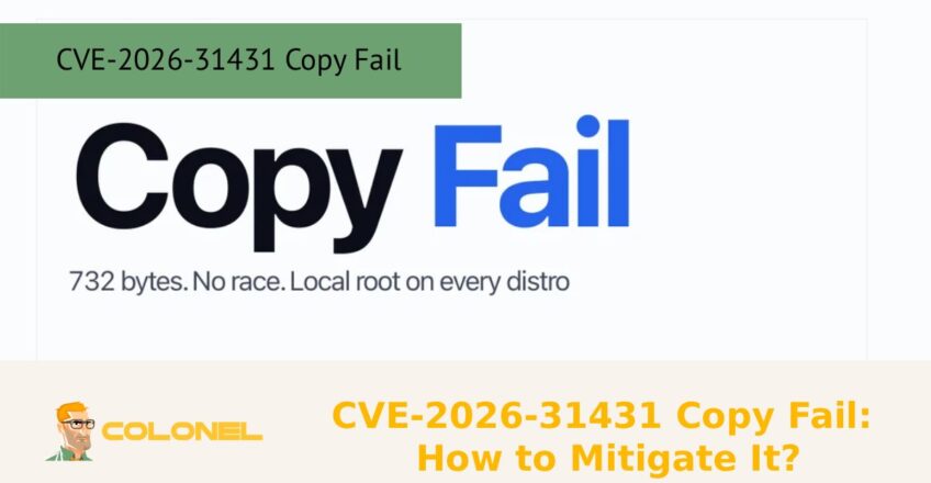 CVE-2026-31431 Copy Fail: How to Mitigate It?