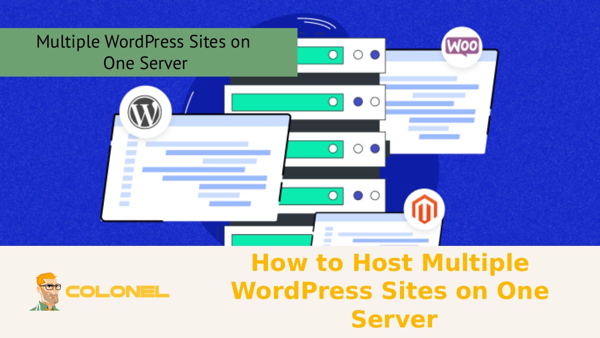 How to Host Multiple WordPress Sites on One Server