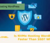 Is NVMe Hosting WordPress Faster Than SSD? Why?