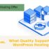 What Quality Support Should WordPress Hosting Offer?