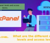 What are the different cPanel levels and access levels?