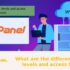 What are the different cPanel levels and access levels?