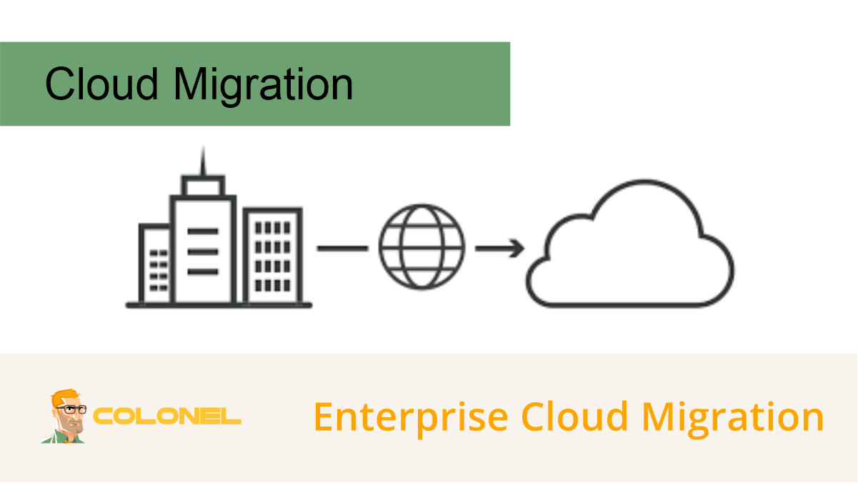Enterprise Cloud Migration