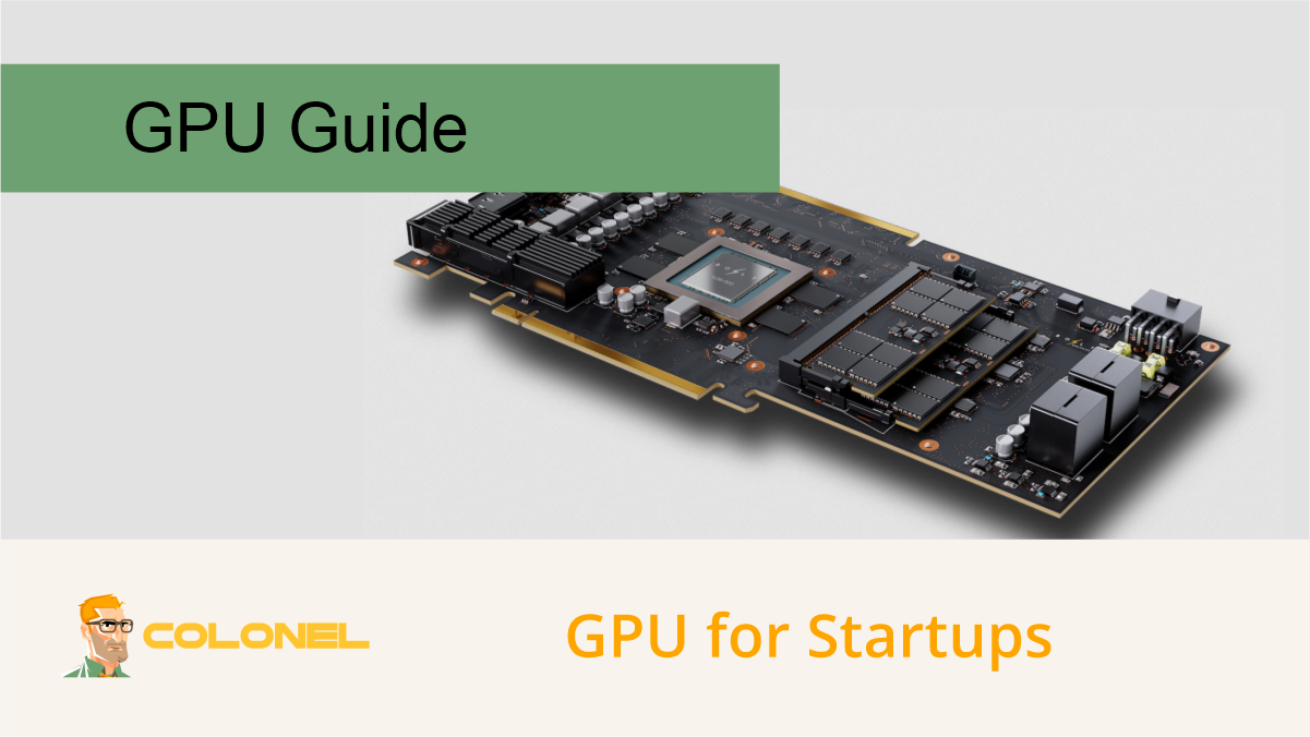 GPU Guide for Startups