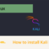 how to install kali linux