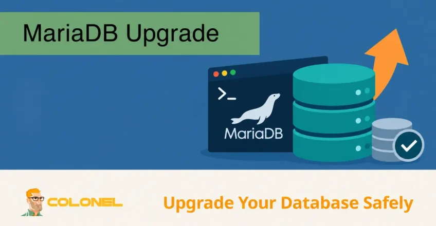 MariaDB Upgrade - Upgrade Your Database Safely