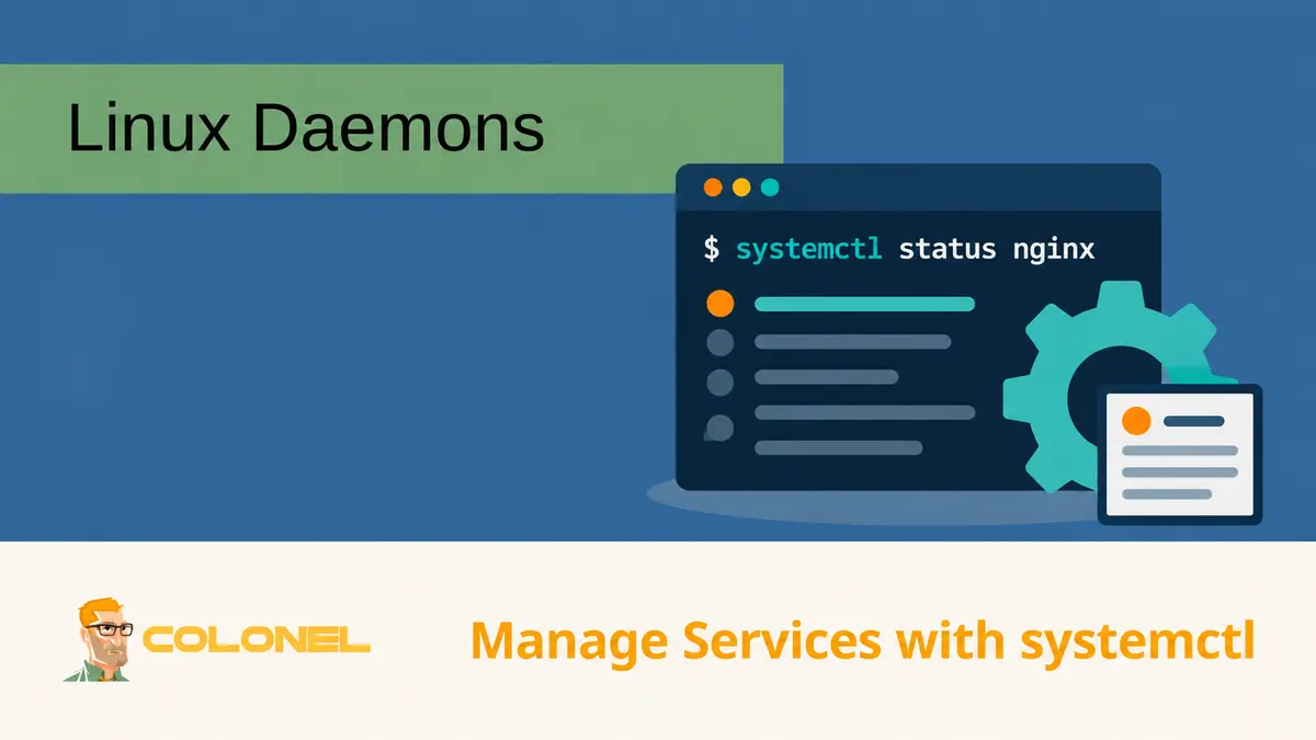 Linux Daemons - Manage Services with systemctl