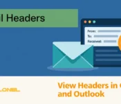 Email Headers - View Headers in Gmail and Outlook