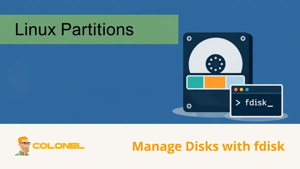 Linux Partitions - Manage Disks with fdisk