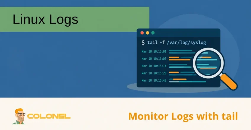 Linux Logs - Monitor Logs with tail