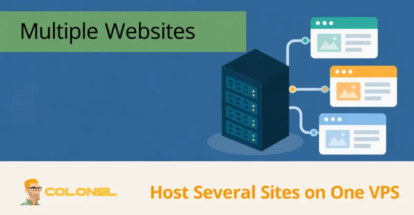 Multiple Websites - Host Several Sites on One VPS