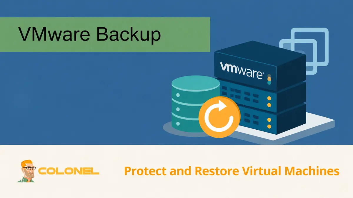 VMware Backup - Protect and Restore Virtual Machines